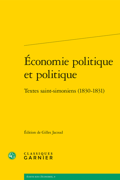 Économie politique et politique. Textes saintsimoniens (1830-1831)