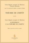 Mirabeau et François Quesnay. Théorie de l’impôt - Suivi de Supplément à la Théorie de l’impôt cover